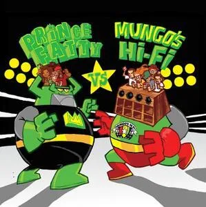 Prince Fatty vs Mungo's Hi-fi